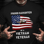 Proud Daughter Of A Vietnam Veteran T-Shirt Honor Military American Flag Shirt Cool Gifts 2021