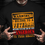 Veteran Wife Shirt Funny Warning I Belong To A Veteran T-Shirt Spouse Gift For Vets Wife