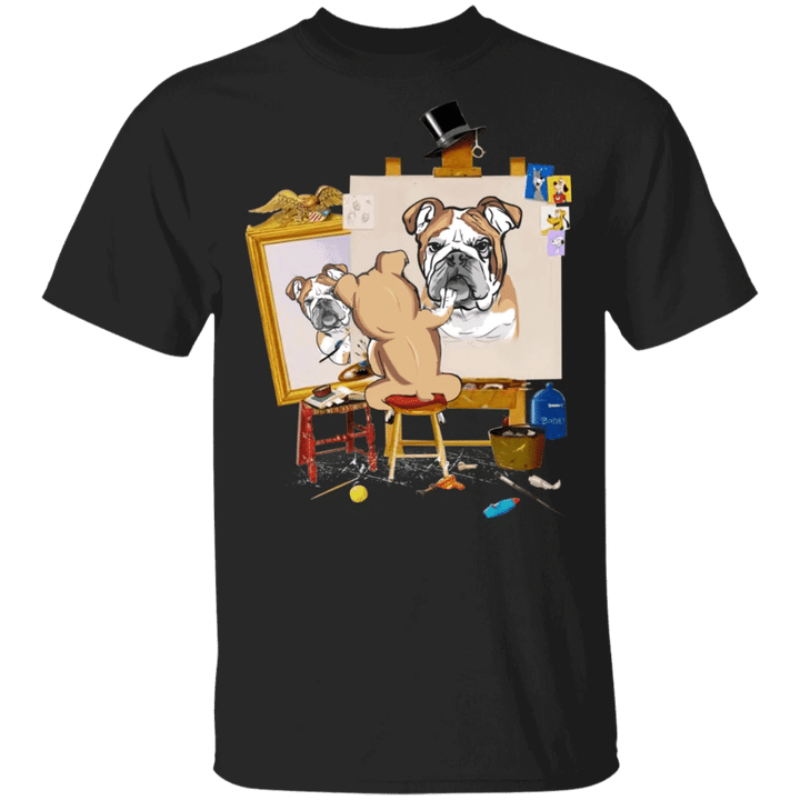 The Dog Draws Himself In The Mirror Bulldog Shirts Dog Painter Shirts Lovable