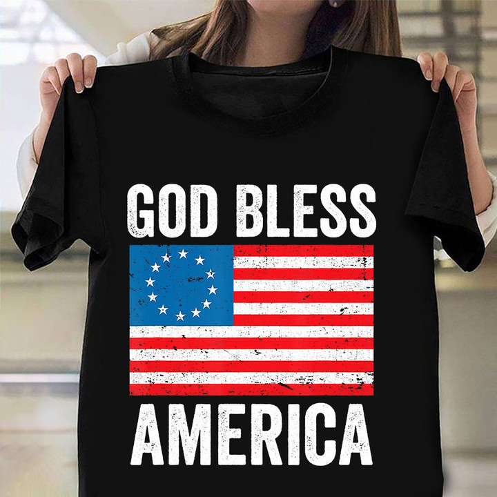 God Bless America Betsy Ross Flag 1776 Shirt Patriotic Veteran T-Shirt Gifts For Father
