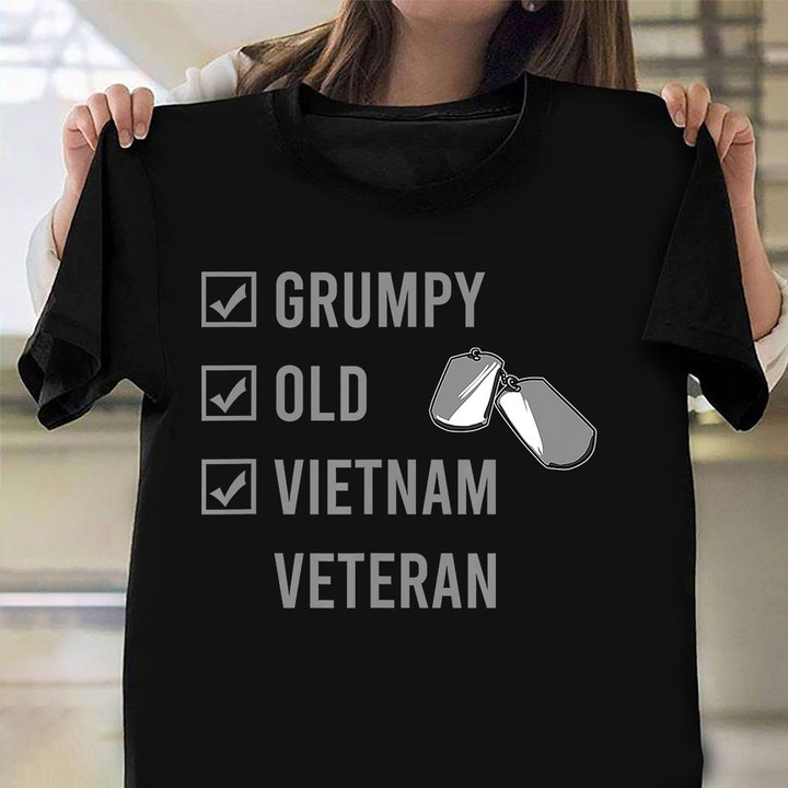 Grumpy Old Vietnam Veteran Shirt Funny T-Shirt Military Retirement Gifts