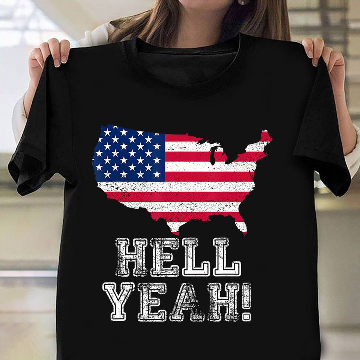Hell Yeah American Flag Shirt Patriotic Veteran T-Shirt Army Retirement Gifts