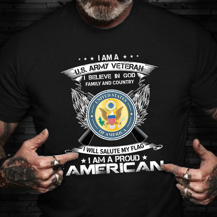 I Am A US Army Veteran Shirt United States Of America Logo Patriotic T-Shirt Army Gifts For Dad