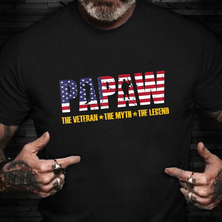 Papaw The Veteran The Myth The Legend Shirt Veteran Day Ideas Pride T-Shirt Best Gift 2021