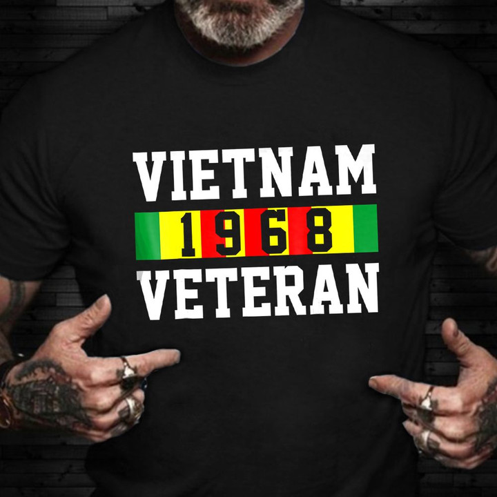 1868 Vietnam Veteran Shirt Veterans Day Honor Military Veteran War Veterans