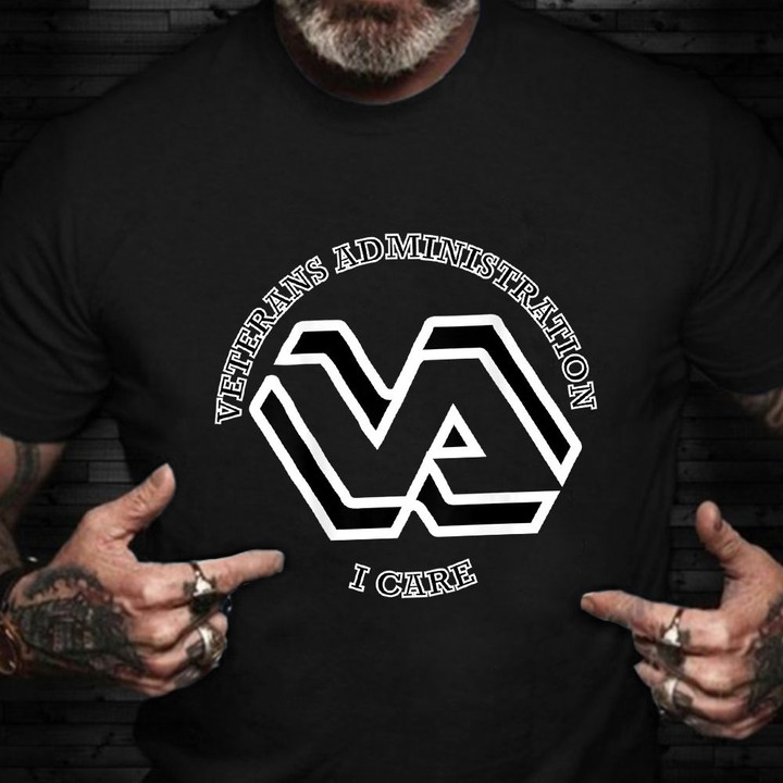 I Care Department Of Veteran Affairs VA T-Shirt Honor Military Veteran Gift Ideas For Vet