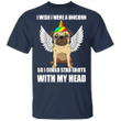Pug I Wish I Were A Unicorn Pug Shirt