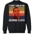 George Floyd I Can't Breathe Sweatshirt Say His Name Back Lives Matter