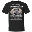 Elephant I'm Currently Unmedicated And Unsupervised T-Shirt Funny Gift For Elephant Lover