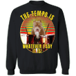 Pi Bbull The Tempo Is Whatever I Say It Is Pitbull Humor Sweaters