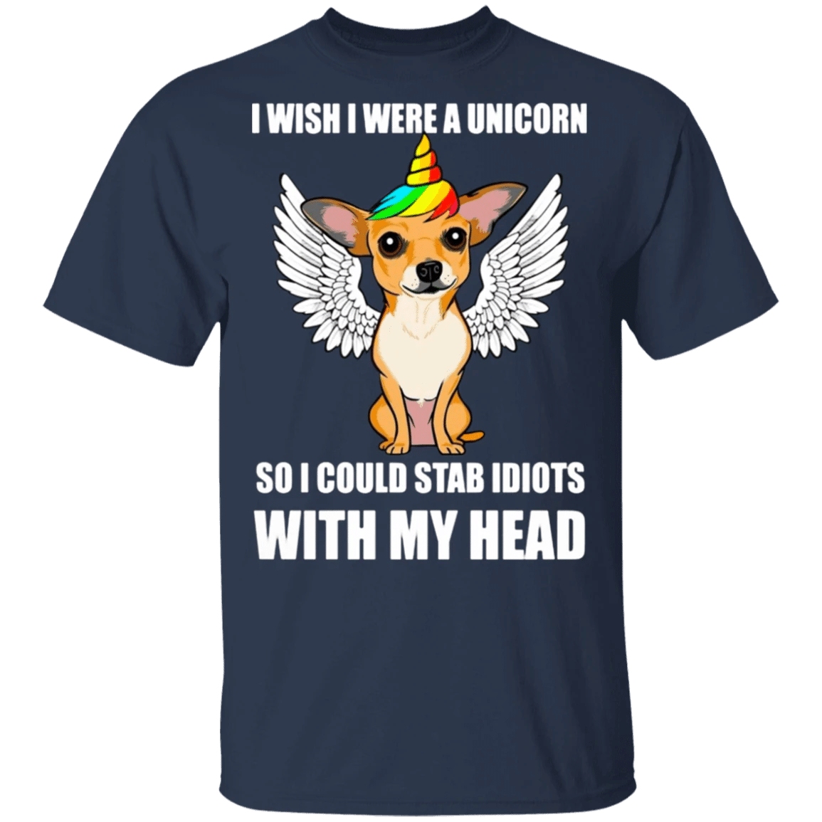 Chihuahua I Wish I Were A Unicorn Cute Dog Shirt