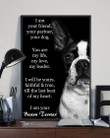 Boston Terrier I Am Your Friend Poster, Dog Poster Decorations Dog Wall Art