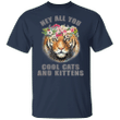 Hey All You Cool Cats And Kittens Shirt - Free Joe Exotic Shirt Tiger King T-Shirt For President Big Cat