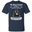 My Best Friend May Not Be My Family By Blood Dachshund Shirt, Dog Mom Shirt