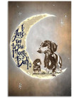 Dachshund I Love You To The Moon and Back Weenie Quote Posters