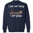 I Am Not Lazy I Am Yoga Cat With Saying Funny Sweater