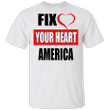 Fix Your Heart America Shirt Fourth Of July Shirt