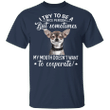 Chihuahua I Try To Be A Nice Person T-Shirt Gifts For Chihuahua Lovers