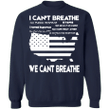 George Floyd I Can't Breathe Sweatshirt We Can't Breathe Blm Merchandise