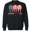 Nothin Butt Pig Funny Sweater
