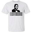 Eric Garner I Can't Breathe T-Shirt