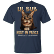 Lil Bub Rest In Peace 2011-2019 Cute Lil Bub Cat Shirt