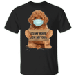 Poodle I Stay Home For My Kids T-Shirt Sayings