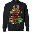 Juneteenth Sweatshirt No Justice No Peace Long Sleeve Justice For George