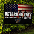 Veterans Day Remember All Who Served U.S Flag Yard Sign For Decor Patriotic Honor Veteran