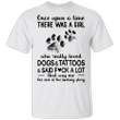 Once Upon A Time There Was A Girl Who Loved Dogs Tattoos Shirt Paw Cool Quote Tee For Girl