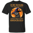 Sloth In My Defense The Moon Was Full And I Was Left Unsupervised T-Shirt Halloween For Couple
