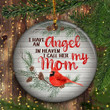 I Have An Angel In Heaven Ornament I Call Her Mom Family Xmas Ornament Christmas Gift For Mom
