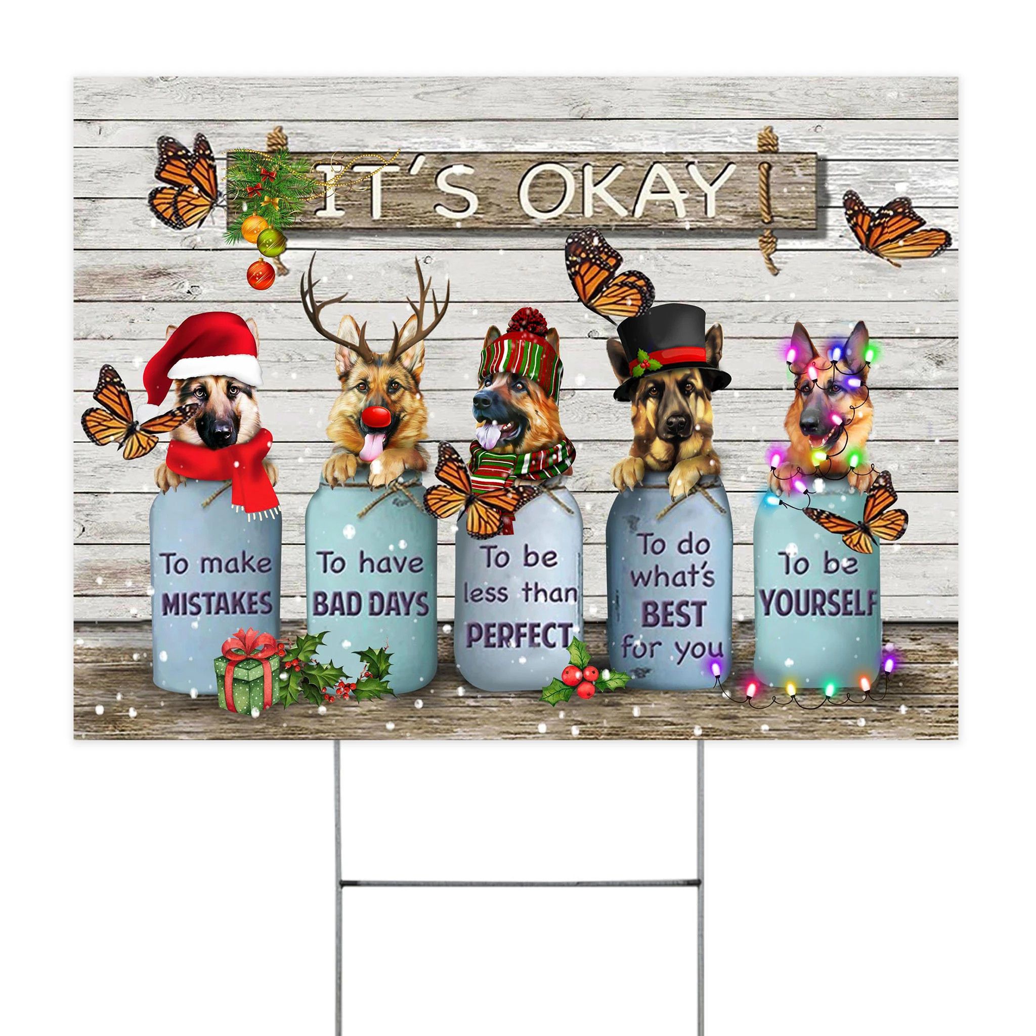 Butterfly German Shepherd It's Okay Quotes Christmas Yard Sign Best Gifts For Dog Owners
