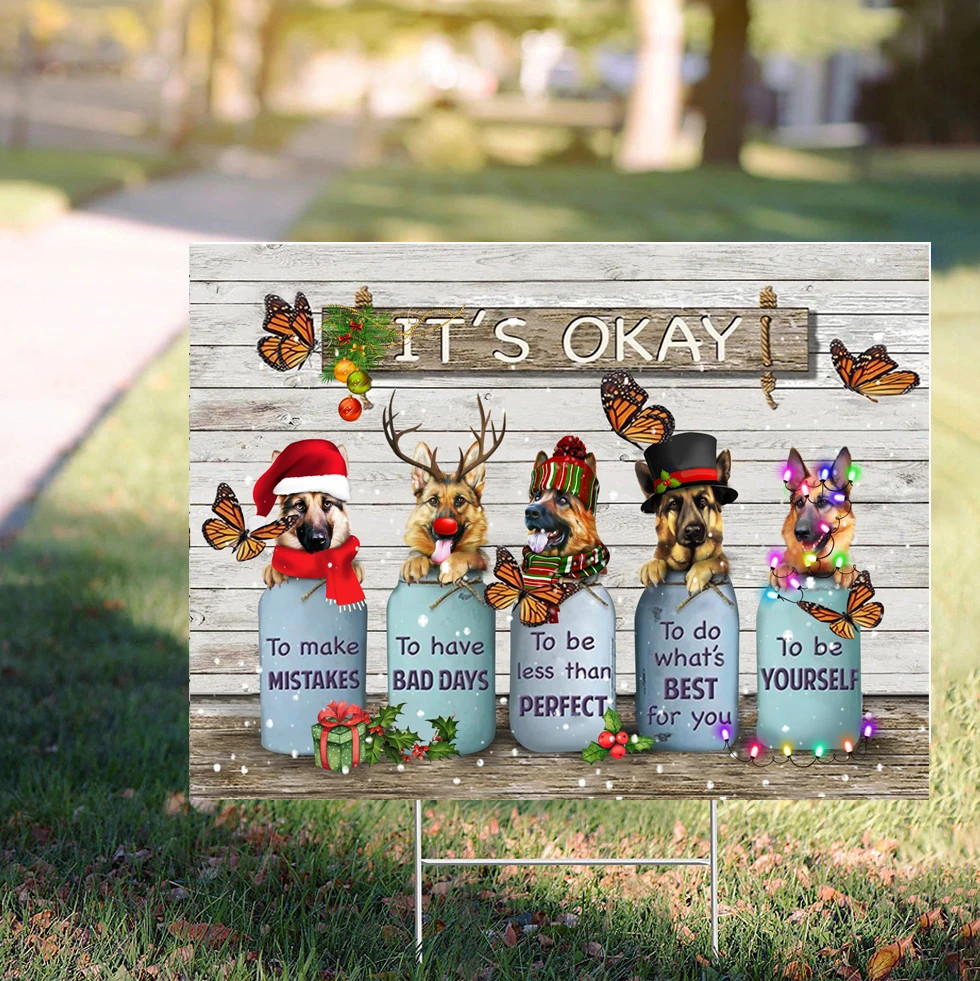 Butterfly German Shepherd It's Okay Quotes Christmas Yard Sign Best Gifts For Dog Owners
