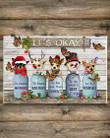 Chihuahuas It's Okay Quotes Christmas Poster Rustic Living Room Ideas For Chihuahua Lovers
