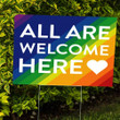 All Are Welcome Here Yard Sign Support LGBT Human Kind Anti Racism Sign For Lawn Outside Decor
