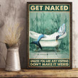 Shark Get Naked Poster Unless You Are Visiting Don't Make It Weird Poster Gift For New Home