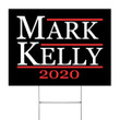 Mark Kelly 2020 Yard Sign Support  For Arizona Senate Campaign Yard For Lawn Outdoor Decor