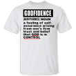 Godfidence Shirt Godfidence Definition T-Shirt Inspirational Quote Christian Gifts For Family