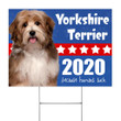Dogs 2020 Because Humans Suck Sign Vote Dogs 2020 Yard Sign Gifts For Dog Lovers Terrier Dog