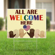 All Are Welcome Here Yard Sign American Flag Heart Signs Outdoor Winter Decorating Ideas