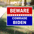 Beware Comrade Biden Yard Sign Anti Biden For President 2020 Against Joe Biden Sign Outdoor