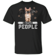 Cool Frenchie I Hate People T-Shirt Frenchie Shirt Cute Funny Gift For Coffee Lover Coworker