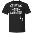 Growing My Valentine Shirt Valentine Pregnancy Baby Reveal Shirt Baby Announcement T-Shirt