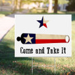 Come And Take It Yard Sign Celebrations Battle Of Gonzales Texas Sign Fall Festival Decor