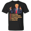 Donald Trump T-Shirt La Peste Noire La Grippe Espagnole Trump Merch Shirt With Spanish