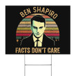 Ben Shapiro Facts Don't Care Vintage Yard Sign Iconic Ben Shapiro Sign Fall Outdoor Decor