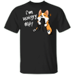 Corgi Dog I'm Hungry T-Shirt Cute Shirt Gift For Corgi Lovers Corgi Merch