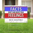 Facts Don't Care About Your Feelings Ben Shapiro Lawn Sign Funny Yard Sign For Outdoor Decor
