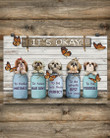 Shih Tzu It's Okay Quotes Rustic Wall Art Poster Motivational Gifts For Office Decor